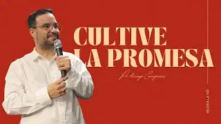 CULTIVE LA PROMESA | Pr Thiago Cangussu