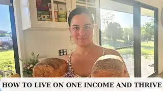 How To Live On One Income and Thrive