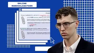 News Package: Online Radicalization