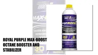 10 Best Octane Boosters 2018