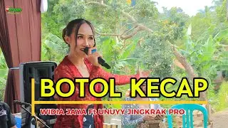 BOTOL KECAP - POP SUNDA WIDIA JAYA || UNUYY JINGKRAK PRODUCTIONS
