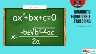 Quadratic Equations & Factoring | Oversimplified