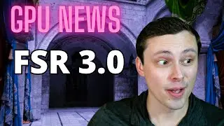 FSR 3! Massive FidelityFX Upgrades! Elden Ring Ray Tracing | Next Gen Ryzen in 2023? LTT Hack | More