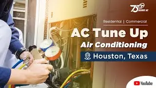 AC Tune Up in Houston, TX | The Best HVAC Company in Houston - 75 Degree AC