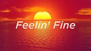 Sam Sergeant - Feelin' Fine | Chill Piano Guitar Music