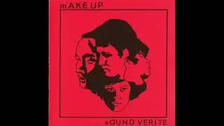 The Make Up &ndash; Sound Verite