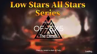 Arknights Obsidian Festival OF-EX5 Guide Low Stars All Stars
