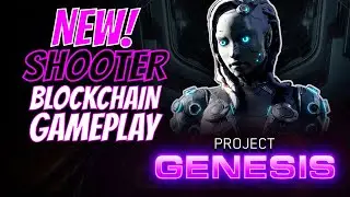 Project Genesis   NEW SHOOTER FPS ON BLOCKCHAIN GAMEPLAY