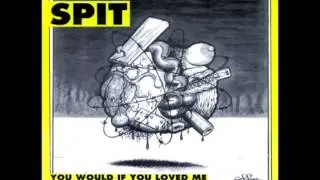 Spit - Tu Culo Es Mi Culo