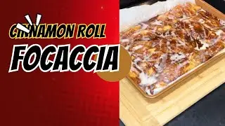 Cinnamon Roll Focaccia
