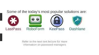 Video 6 - Password Managers  Pros & Cons - The Most Popular Password Managers