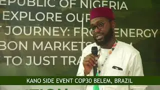Kano State Side Event COP30 Belem, Brazil