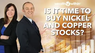 Nickel and Copper Stocks Set to Rise: Is it Time to Buy?
