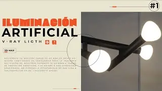 ILUMINACION ARTIFICIAL con 3Ds Max y V-Ray 6 #1