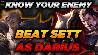 HOW TO DESTROY SETT TOP WITH DARIUS - PLAYSTYLE, BUILDS&RUNES - [KNOW YOUR ENEMY]