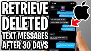 How To Retrieve Deleted Text Messages On iPhone After 30 Days - Full Guide