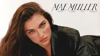 Mae Muller - I Just Came To Dance (Audio)
