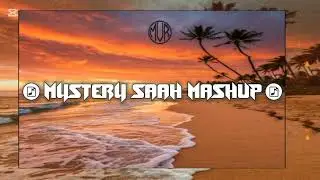 Mystery Saah - Papare_x_Love over you_x_Ginger_(Mystery Saah Mashup)