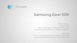 Samsung Gear SDK - Presented by Samsung