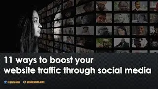 How to increase website traffic through social media | 11 Simple strategies