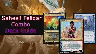 Saheeli Felidar Combo Deck Guide | Modern | MTGO