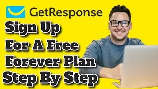 How To Sign Up For A Free GetResponse Account - Newbie Friendly - Step By Step - Start Your Business