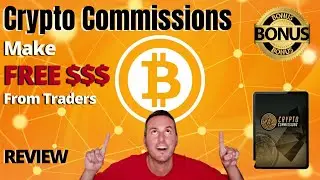Crypto Commissions Review ⚠️ FREE $4,350 INSANE BONUS 🔥 Earn $$$ From Traders 🤑 Passive Income 💰