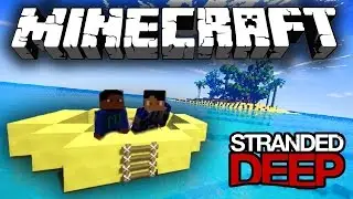 Minecraft |Stranded Deep| Building a house !?!!?!