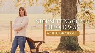 Stop Setting Goals the Old Way