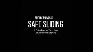 Safe Slide | Infinite Runner Game Template with Motion Matching | Feature Showcase | W |