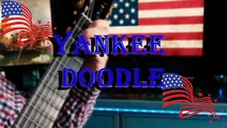 Yankee Doodle Classical Guitar Cover (with tabs)