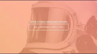 Inside ATOMIC Modular Systems: SuperWall in Action