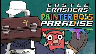 Painter Boss DLC Part 1 | #CastleCrashers