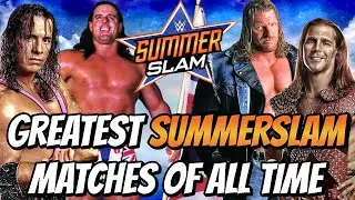 Top 20 BEST Summerslam Matches In WWE History