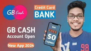 GB Cash account opening 2024 || GB Cash app mein account kese open karen || GB cash app 2024 ||