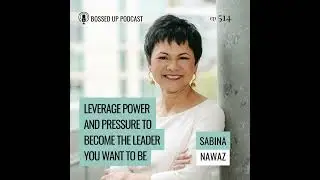Leverage Power and Pressure to Become the Leader You Want to Be