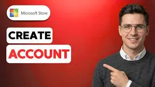 How to Create a Microsoft Store Account [2026 Full Guide]