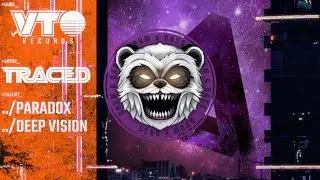 Traced - Paradox [VTO Records]