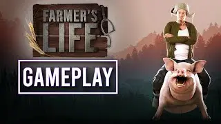 Farmer's Life GAMEPLAY: No Commentary | PC