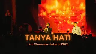 Tanya Hati - Pasto Present (Live Showcase Jakarta 2025)