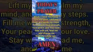 Today's Prayer #love #motivation #quotes #prayer #universemessage #christian #shorts #jesus #viral