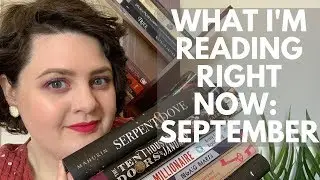 What I'm Reading Right Now | September 2019