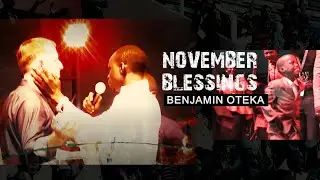 Benjamin Oteka - November Blessings