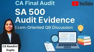 ✅ SA 500&ndash;Audit Evidence | Exam-Oriented QB Discussion📚Must - Watch for CA Aspirants #icai #cafinal