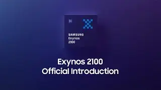 Exynos 2100 5G Mobile Processor: Official Introduction | Samsung