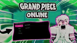 *OP* GRAND PIECE ONLINE SCRIPT - NO KEY! | (INF SANTA PRESENTS, AUTO FARM, DUPE, NO FOG, ISLANDS)