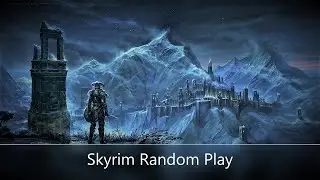 Lets Play Skyrim  Random Gameplay