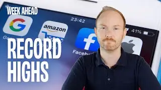 Record Highs in Amazon and Facebook - Week Ahead (May 25-29):