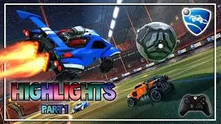 Rocket League | Highlights: Part 1