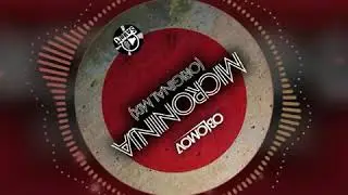 Oblomov - Microninja [Label Sambit]